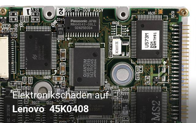 Elektronikschaden auf Lenovo   45K0408 